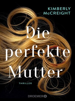 cover image of Die perfekte Mutter